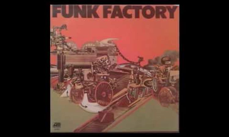 Funk Factory - Rien Ne Va Plus 1975