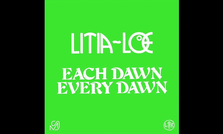 Litia~Loe ‎– Each Dawn Every Dawn