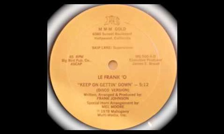 Le Frank 'O - Keep On Gettin' Down (12 Disco Version)