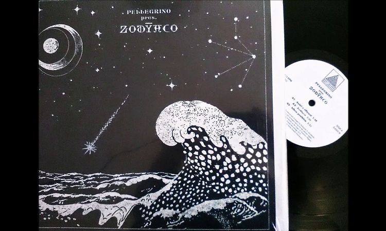 PELLEGRINO  -  ZODYACO  -  Early Sounds - ((FULL ALBUM))