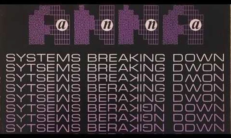 Anna - Systems Breaking Down (Dance Version)