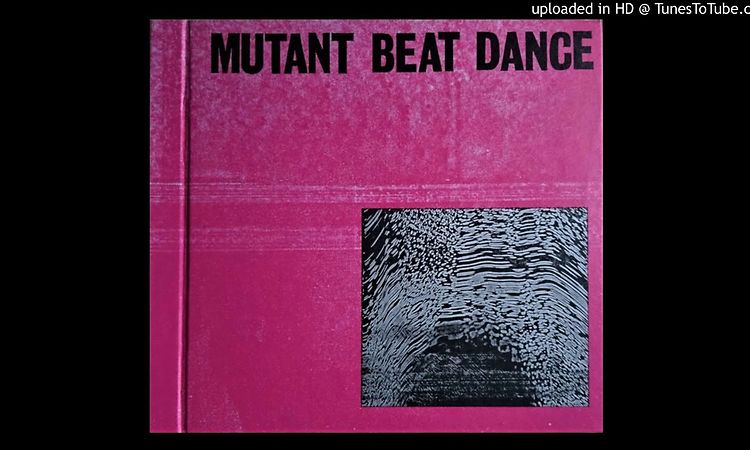 Mutant Dance Beat - On A Different Note (2018)