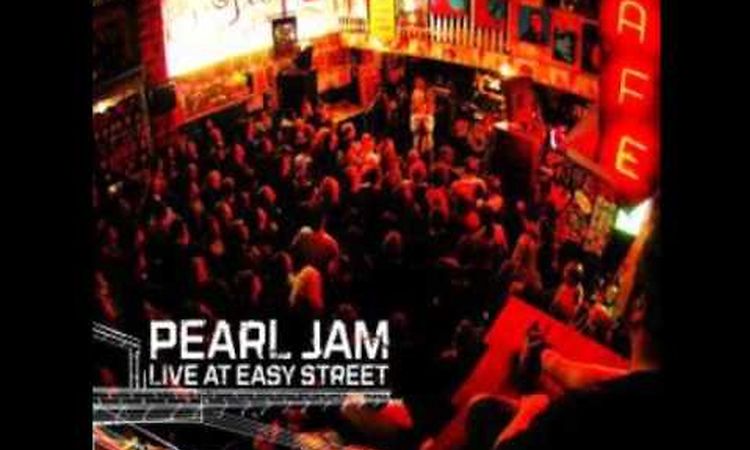 Pearl Jam Live @ Easy Street (Full) 2006