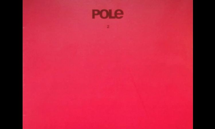 Pole ‎– CD 2 ( full album )