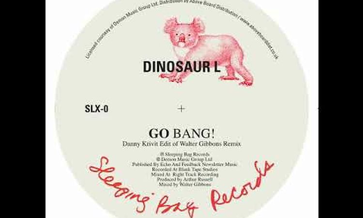 Dinosaur L - Go Bang (Danny Krivit Edit Of Walter Gibbons Remix)　-SNIPPET-