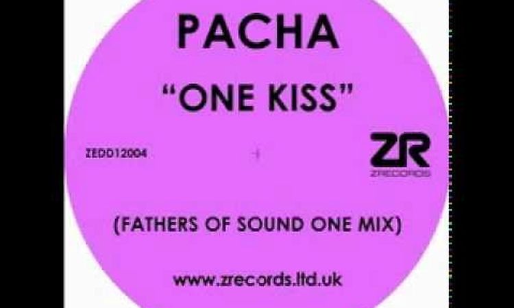 Pacha - One Kiss (Fathers of sound one mix)