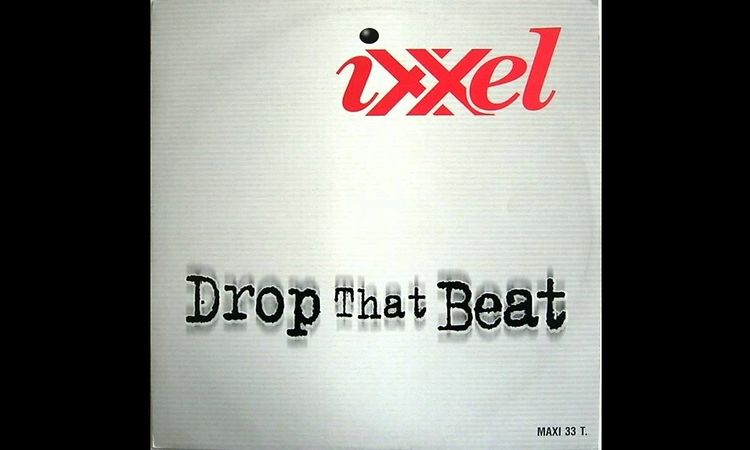 Ixxel - Drop That Beat (DJ Bruno Partymash)