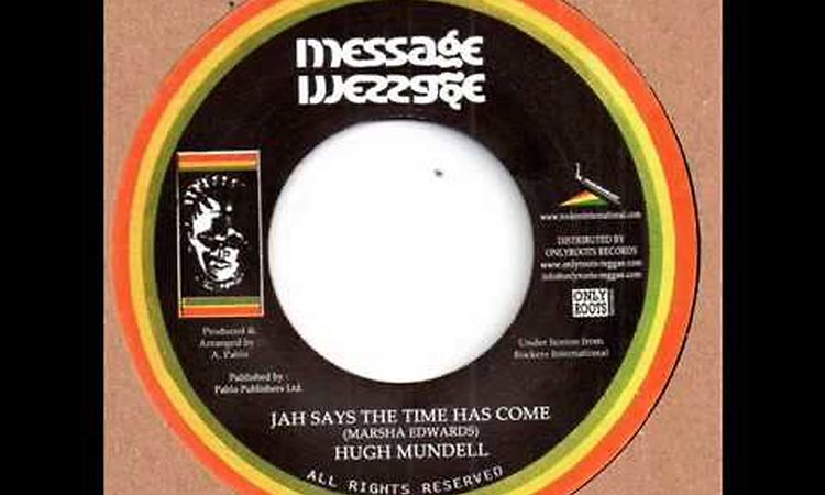 Hugh Mundell - Jah Says The Time Has Come / Pablo All Stars - Chapter 4