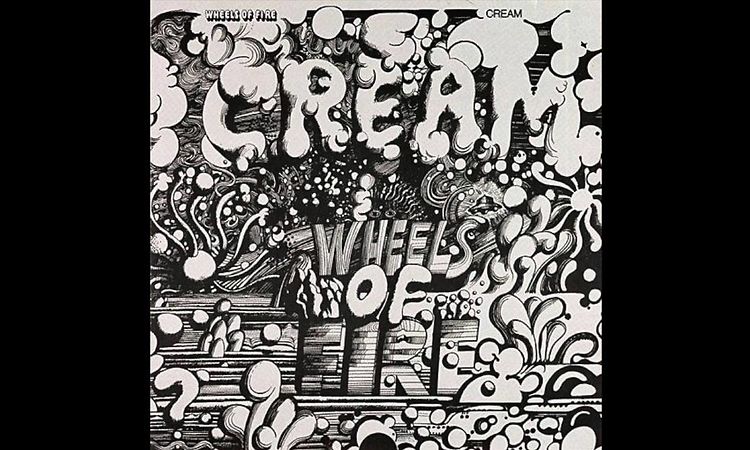 Cream - Wheels Of Fire (Full Album) 1968
