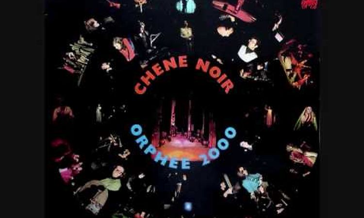 La Musique De La Lumière - Chene Noir - Orphee 2000