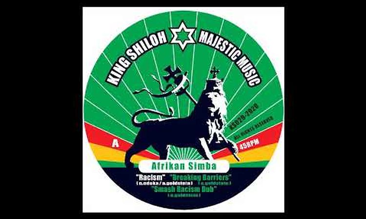 Afrikan Simba- Racism/ Have No Fear. 12