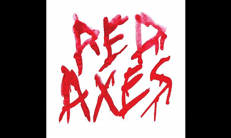 Red Axes - Red Axes  (Full Album)