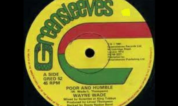 WAYNE WADE ♦ Poor & Humble {GREENSLEEVES 12inch 1980}