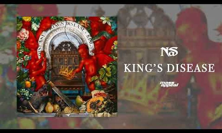 Nas King's Disease (Official Audio)