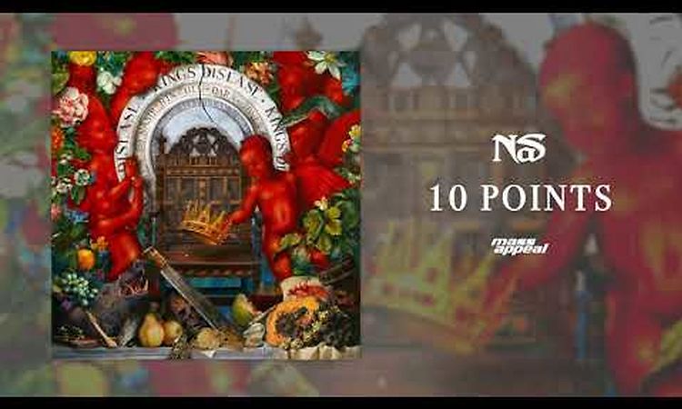 Nas 10 Points (Official Audio)