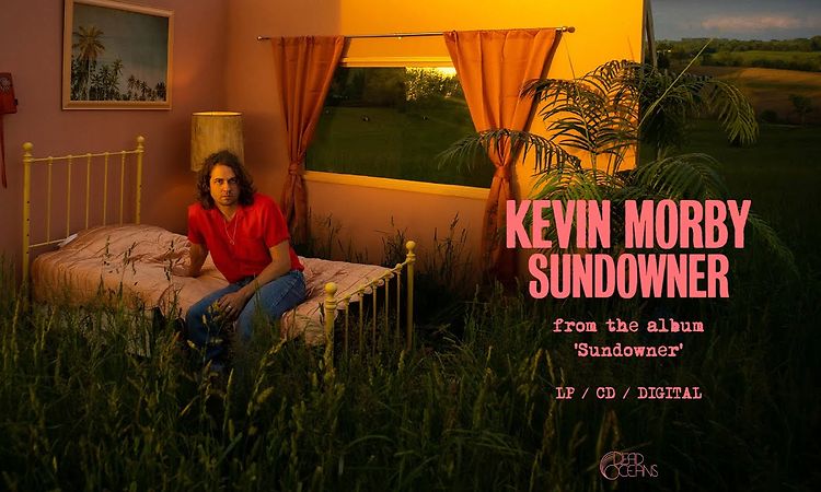 Kevin Morby - Sundowner (Official Audio)