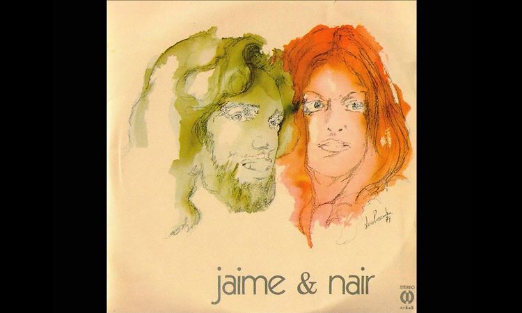 Jaime & Nair (1974) - Completo/Full Album