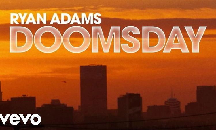 Ryan Adams - Doomsday (Audio)