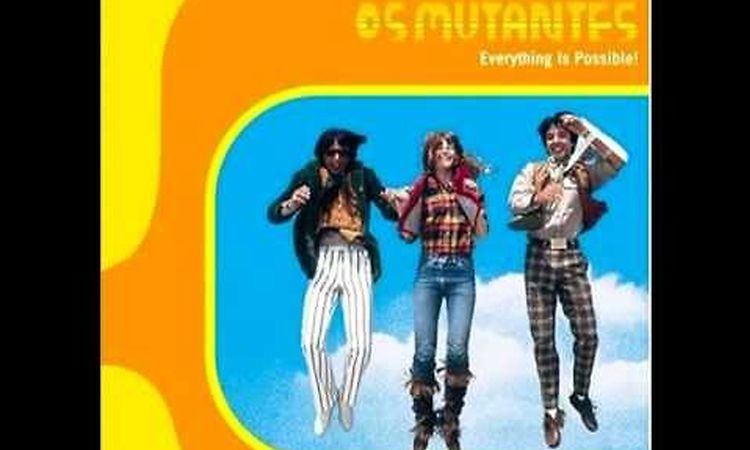 Os Mutantes - Cantor de Mambo