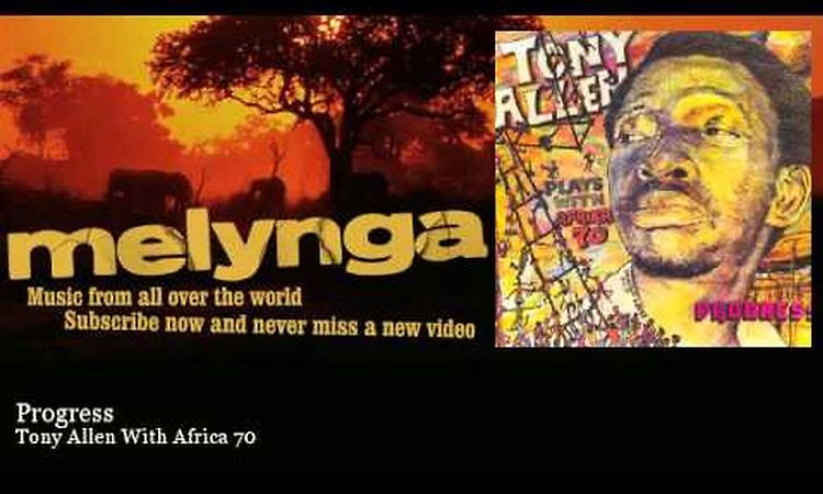Tony Allen With Africa 70 - Progress - Melynga