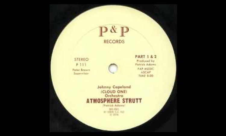 Johnny Copeland (Cloud One) Orchestra - Atmosphere Strutt