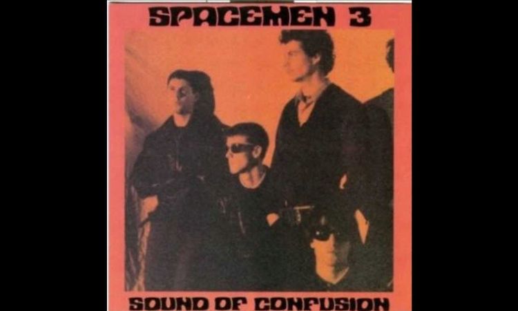 Sound Of Confusion (Full album) - Spacemen 3