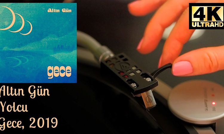 Altın Gün - Yolcu (Gece), 2019, Vinyl video 4K, 24bit/96kHz